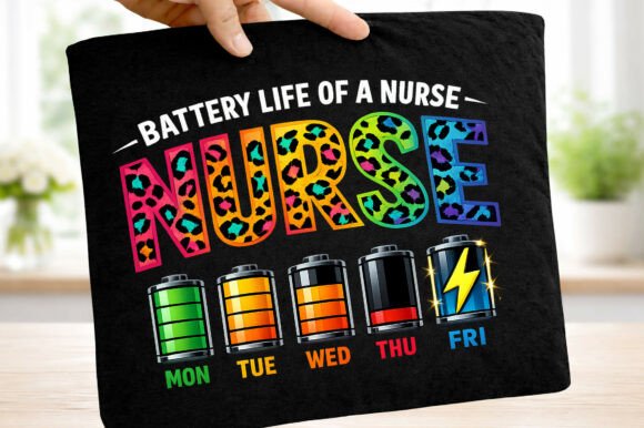 Battery Life of a Nurse Funny Nurse Life: A Designer's Guide to Whimsical Apparel Graphics