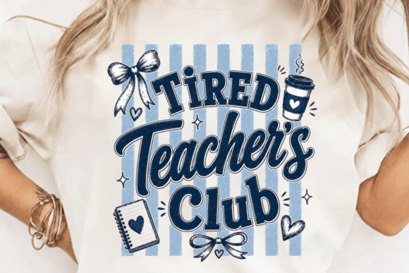 Striped Tired Teachers Club PNG: A Stylish Classroom Vibe